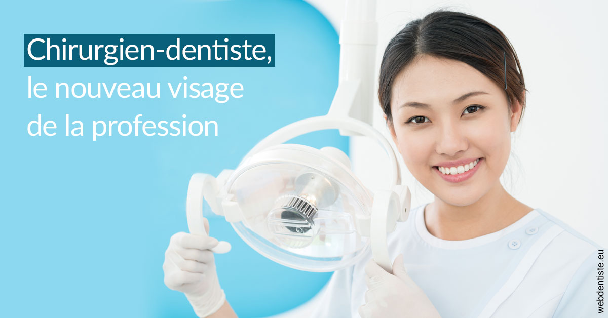 https://dr-anne-laure-pissavin.chirurgiens-dentistes.fr/Le nouveau visage de la profession 2